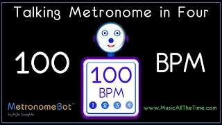 Talking metronome in 4/4 at 100 BPM MetronomeBot