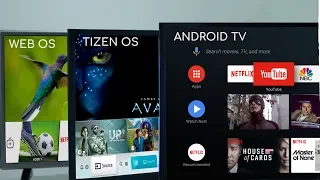 Android TV vs Samsung Tizen vs LG webOS: What's the difference?