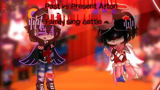 ×Past vs Present Afton Family sing battle//Special 3K×