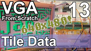 Tile Data - VGA from Scratch - Part 13