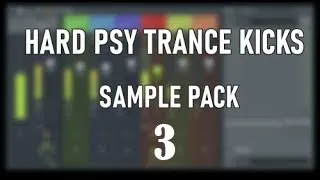 FREE HARD PSY TRANCE KICKS (PART 3)