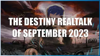 The Destiny Realtalk of September 2023