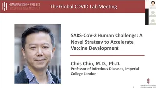 Dr. Christoper Chiu: SARS-CoV-2 Human Challenge – A Novel Strategy to Accelerate Vaccine Development