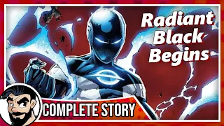 Radiant Black Begins - Complete Story | Comicstorian