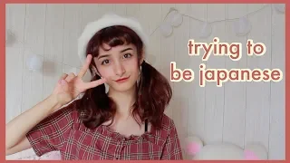 Trying To Be Japanese