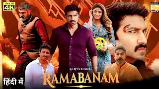Ramabanam New (2024) Released Full Hindi Dubbed Action Movie | Gopichand New Blockbuster Movie 2024