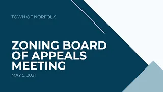 Norfolk Zoning Board of Appeals Meeting - May 5, 2021