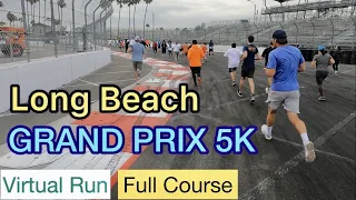 2022 Long Beach GRAND PRIX 5K (Full Course)｜Treadmill Running Scenery & Music (Virtual Run)