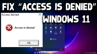 How to Fix “Access is denied” Error Problem in Windows 11