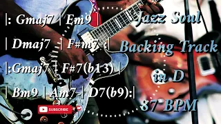 Jazz Soul Backing Track in D | 87 BPM