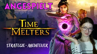 Strategie-Abenteuer mit kniffligen Rätseln! TimeMelters - ANGESPIELT - Deutsch