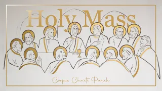 Corpus Christi Confirmation Mass - April 27, 2022
