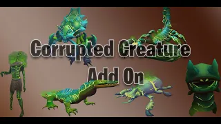 [ADD ON] [Corrupted Creature Slayer Guide] How to get to Corrupted Creatures!