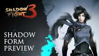Shadow Fight 3: "Shadow Form preview"