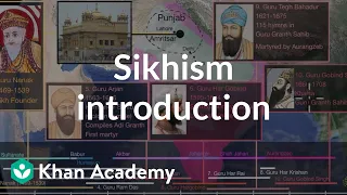 Sikhism introduction | World History | Khan Academy