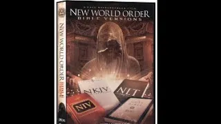 New World Order Bible Versions Full Movie (Why The Kjv Is The Best Version)