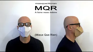 TUTO : masque de protection MQR / Covid-19