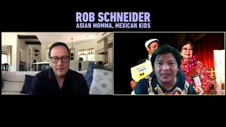 Rob Schneider Talks About Being Filipino and His Netflix Comedy Special ASIAN MOMMA, MEXICAN KIDS