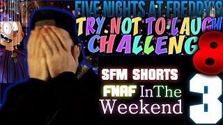 Vapor Reacts #282 | [FNAF SFM] FIVE NIGHTS AT FREDDY'S TRY NOT TO LAUGH CHALLENGE REACTION #8