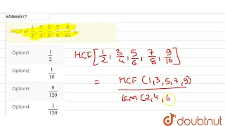 H.C.F of 1/2, 3/4, 5/6, 7/8,9/10 is - | CLASS 14 | H.C.F. AND L.C.M. | MATHS | Doubtnut