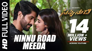 Savyasachi Video Songs | Ninnu Road Meeda Full Video Song | Naga Chaitanya, Nidhi Agarwal