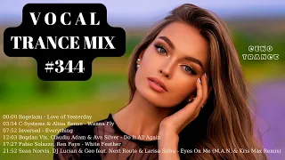 VOCAL TRANCE MIX (2022) #344