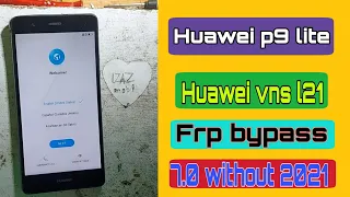 Huawei p9 lite frp bypass 7.0 without pc vns l21 frp unlock 2021