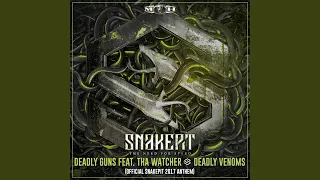 Deadly Venoms (Official Snakepit 2017 Anthem)