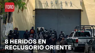 Así fue la riña en Reclusorio Oriente que dejó 8 heridos - Sábados de Foro