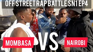 OFF STREET RAP BATTLE SN1 EP 4 MOMBASA VS NAIROBI Must watch 🔥🔥🔥  (Jomo Nava vs Stepper Spencer)
