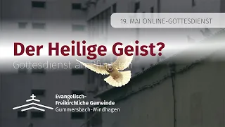 Thema:  Wer ist der Heilige Geist?