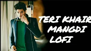 Teri Khair Mangdi - Lyrical ||Baar Baar Dekho | Sidharth Malhotra & Katrina Kaif || #sidharth