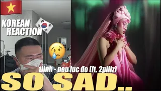 🇻🇳🇰🇷🔥Korean Hiphop Junkie react to tlinh - nếu lúc đó (ft. 2pillz) (VN/ENG SUB)