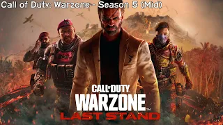 Call of Duty: Warzone Soundtrack - Season 5 (Last Stand, Mid)