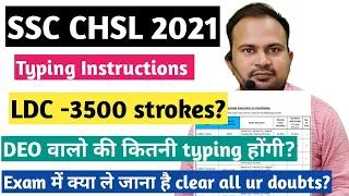 SSC CHSL 2021 | typing instructions out clear all ur doubts | ldc-3750 keystrokes ? | DEO typing?