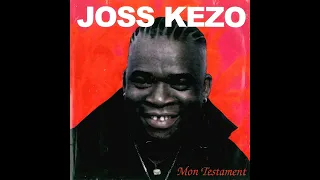 Joss Kezo - Mon testament (2006) [Album Complet]