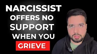 Narcissist Offers No Support When You Grieve a Loss