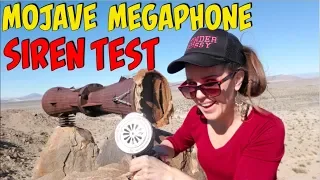 Testing an Air Raid Siren With the Mojave Megaphone