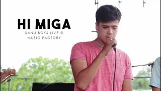 Xanu Boys - Hi Miga (Live @ Music Factory)