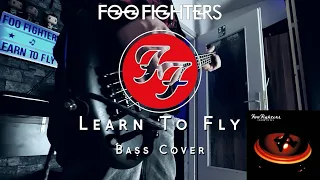 Foo Fighters-  Learn To Fly (Bass Cover w/Tabs & Lyrics)