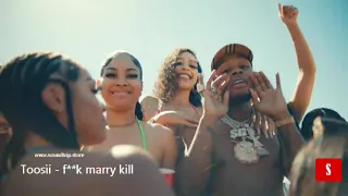 Toosii released the music video for f**k marry kill