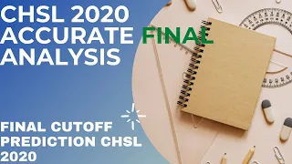 SSC CHSL 2020 FINAL CUTOFF ANALYSIS