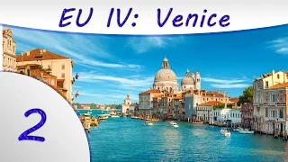 Europa Universalis IV -2- Venice