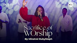 Sacrifice of Worship By Minstrel Rubysteph | Deep Soaking Worship