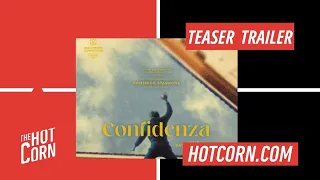 CONFIDENZA | Il trailer del film I HOT CORN