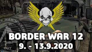 BORDER WAR 12 ● 9.-13.9. 2020