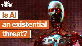 Is AI a species-level threat to humanity? | Elon Musk, Michio Kaku, Steven Pinker & more | Big Think