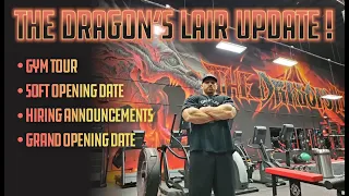 THE DRAGON'S LAIR LAS VEGAS UPDATE!!  GYM TOUR-SOFT/GRAND OPENING-HIRING ANNOUNCEMENT!