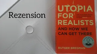 Mini-Rezension: Utopien für Realisten