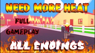 [NEW] 🔥NEED MORE HEAT🔥 - ALL Endings! - Full Gameplay! [ROBLOX]